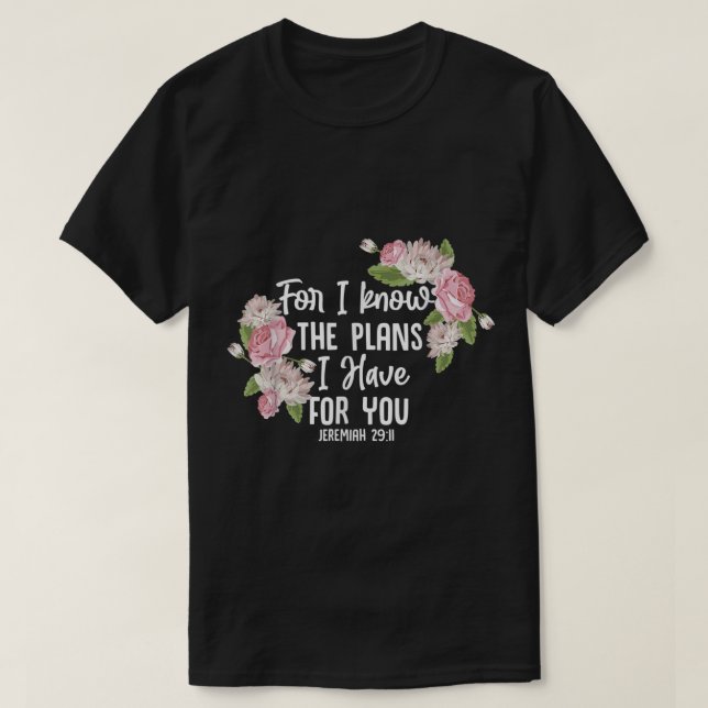 Christian Bible Verse Jeremiah 2911 Ro Flower T Shirt (Design framsida)