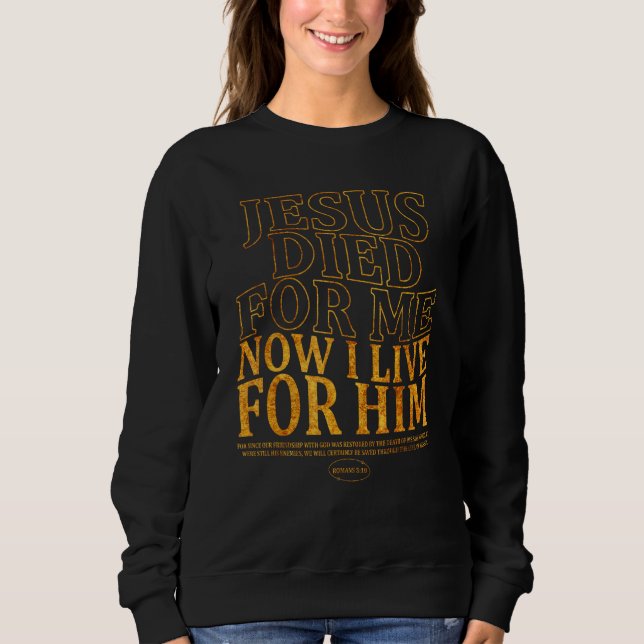 Christian Bible Verse  Jesus Died For Me Bible Quo T Shirt (Framsida)