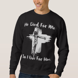 Christian Bible Verse - Jesus dog för mig Lång Ärmad Tröja
