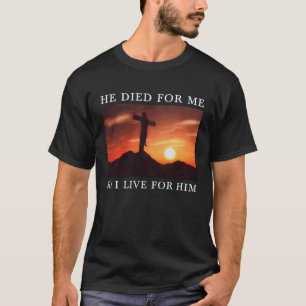 Christian Bible Verse Jesus dog för mig Religiösa T Shirt