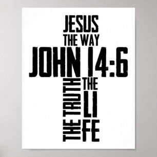 Christian Bible Verse Jesus The Way John 14:6 Poster