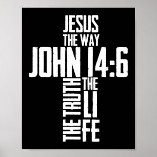 Christian Bible Verse Jesus The Way John 14:6 Poster