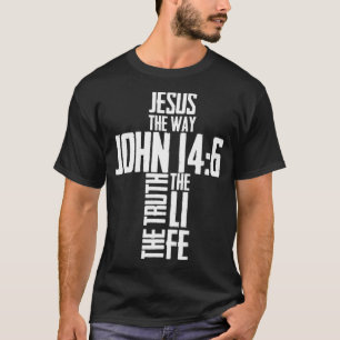 Christian Bible Verse Jesus Way John 146 Kor T Shirt