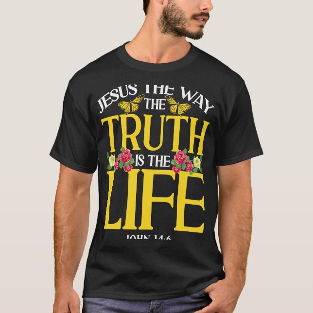 Christian Bible Verse John 146 Flower Butterfly 1 T Shirt (Framsida)