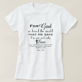 Christian Bible Verse John 3:16 T Shirt