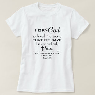 Christian Bible Verse John 3:16 T Shirt