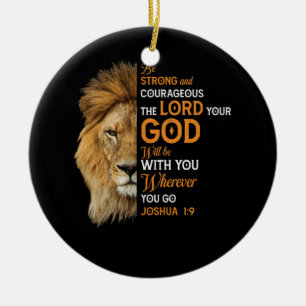 Christian Bible Verse Joshua 1 9 Lejon Faith Julgransprydnad Keramik