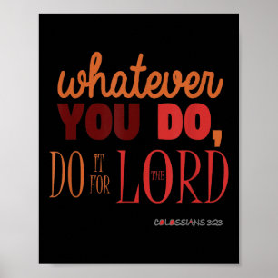 Christian Bible Verse Quote - Colossians 3_23 Gift Poster