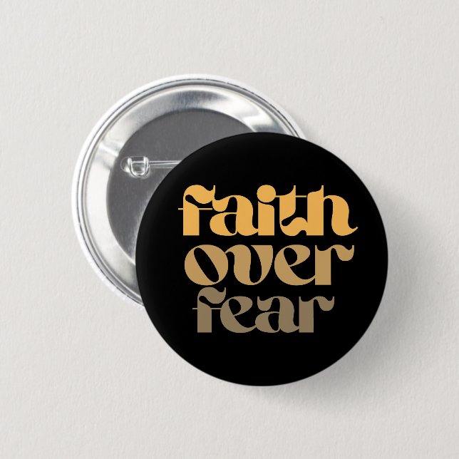 Christian Bible Verse Quote Faith Over Fear Knapp (Framsida & baksida)