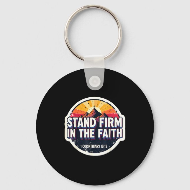 Christian Bible Verse Quote Stand Firm In The Fait Nyckelring (Framsida)