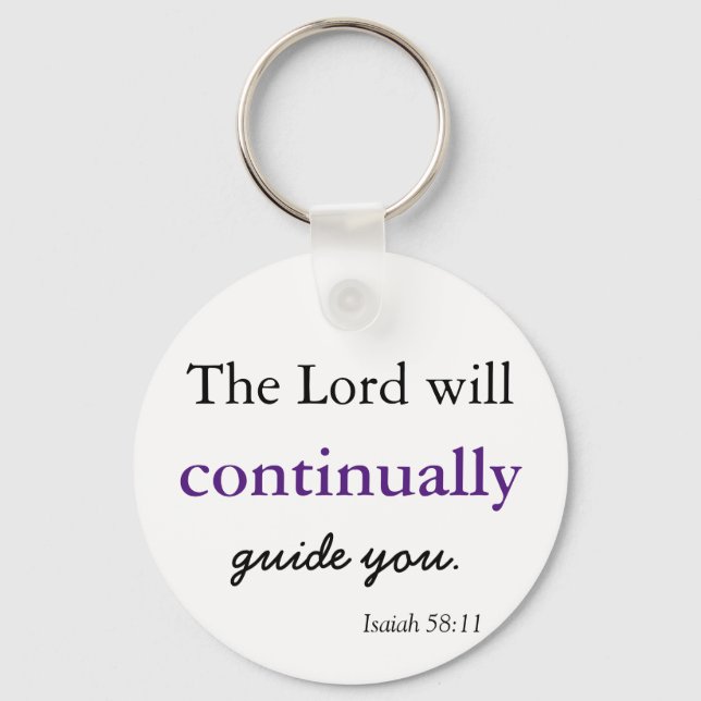 Christian Bible Verse The Lord kommer att vägleda  Nyckelring (Framsida)