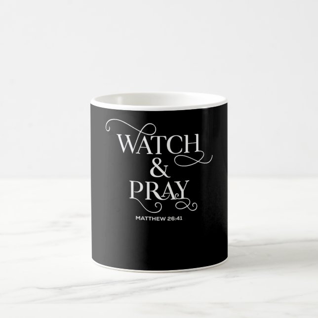 Christian Bible Verse Watch and Pray Kaffemugg (Center)