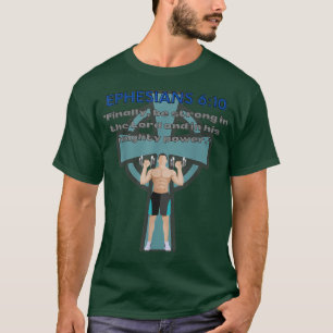 Christian Bible Verse Workout Fitness Gym Gear Eer T Shirt