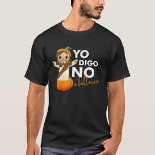 Christian Bible Yo digo NO a Hallowen yo Celebro a T Shirt