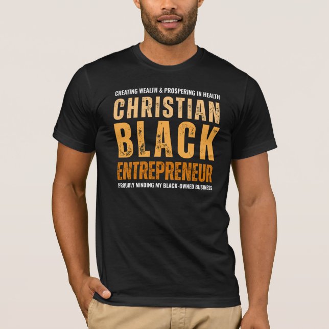 Christian Black Entrepreneur T Shirt (Framsida)