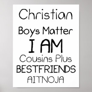 Christian Boys I is Cousins Plus Best Friends Aimo Poster