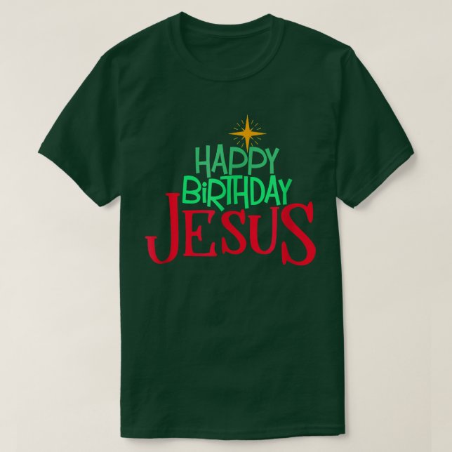 Christian Christmas HAPPY BIRTHDAY JESUS Women Men T Shirt (Design framsida)