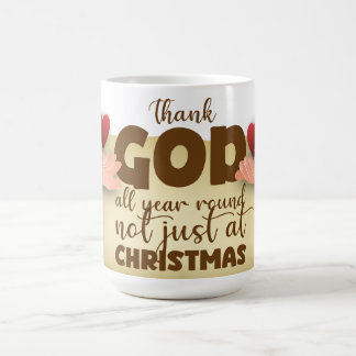 Christian Christmas Thank God Mug Kaffemugg