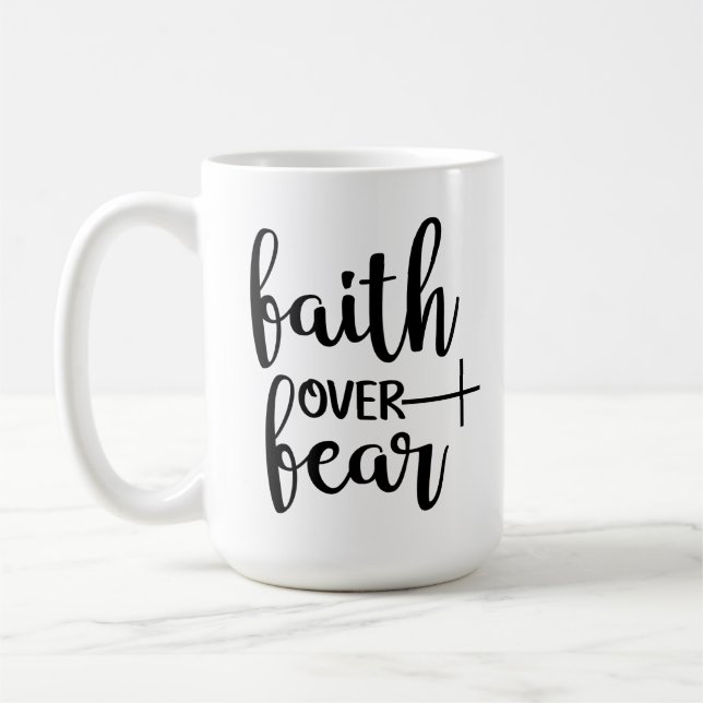 Christian Coffee Mugg, Faith over Fear Coffee Mugg (Vänster)