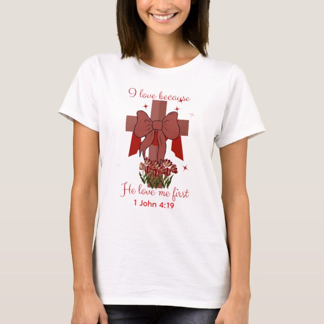 Christian Coquette cross Bible verse Valentines  T Shirt (Framsida)