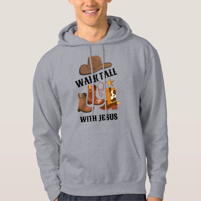 Christian Cowboy WALK TALL MED JESUS Hoodie (Framsida)