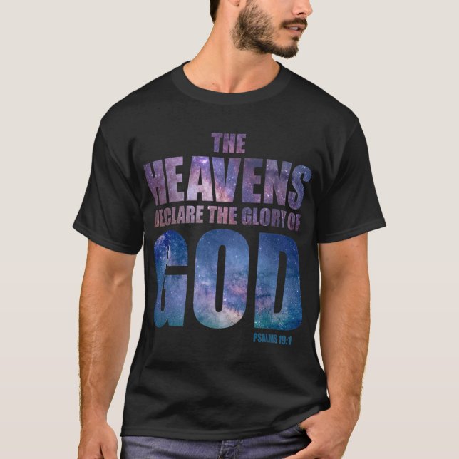 Christian Creation Galaxy Verse Heavens Deklarate  T Shirt (Framsida)