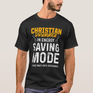 Christian Drummer Church Worship Drum Player T Shirt