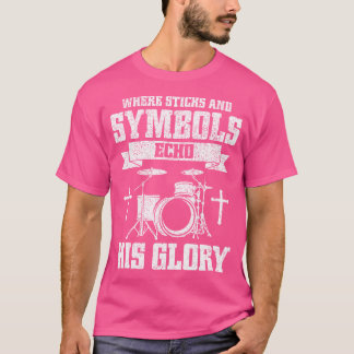 Christian Drummer Jesus Drumming Drums Percussion T Shirt