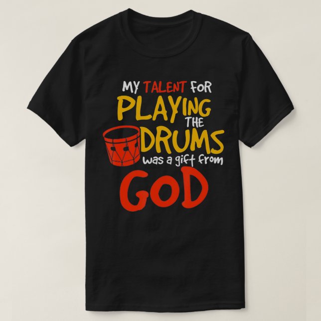 Christian Drummer My Talent for Drums Gift från G T Shirt (Design framsida)