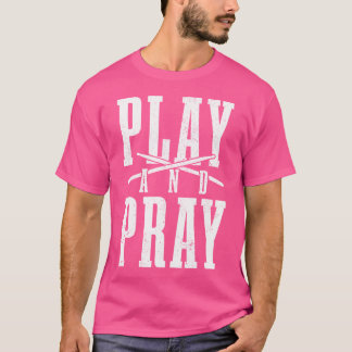 Christian Drummer Play Pray Drumming Drums T Shirt