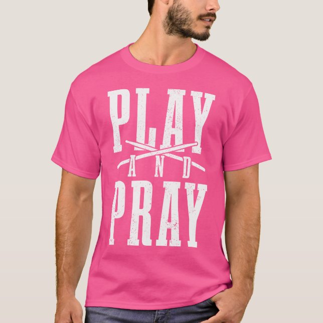 Christian Drummer Play Pray Drumming Drums T Shirt (Framsida)