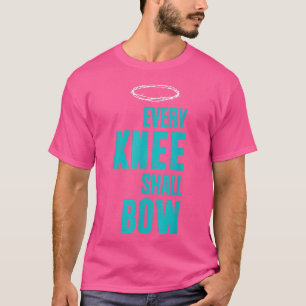 Christian each Knee Bow Romans Bible Verse T Shirt