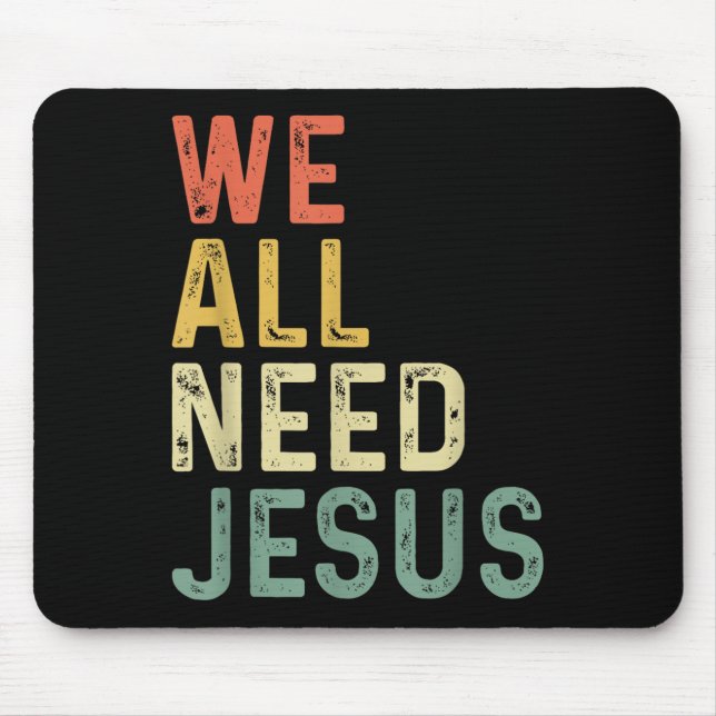 Christian Easter Bible Quote We All Need Jesus  Musmatta (Framsidan)