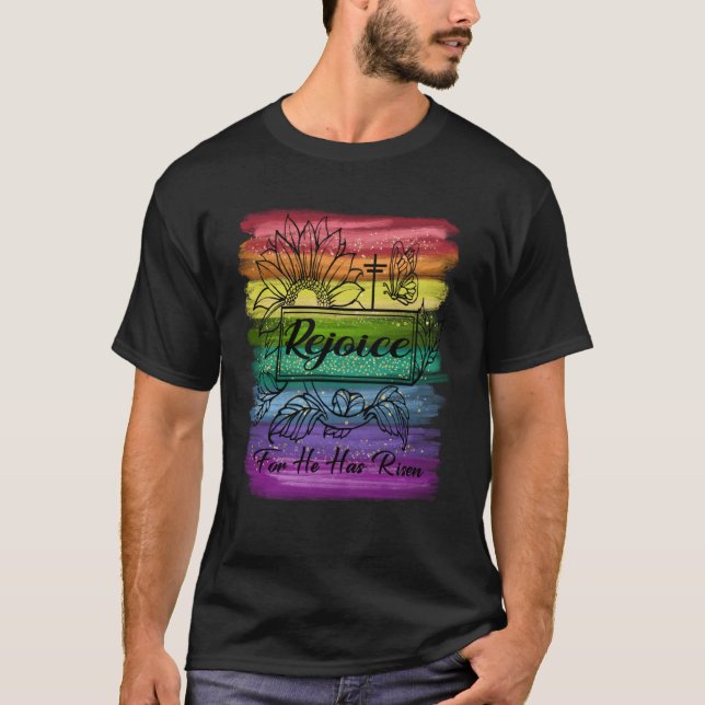 Christian Easter Jesus Rejoice Fun He Is Risen Ins T Shirt (Framsida)