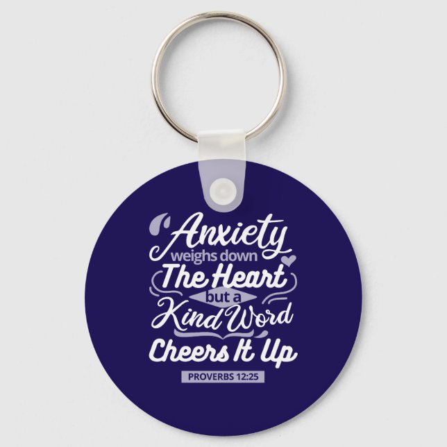 Christian Encouragement Quote – Anxiety & Kindness Nyckelring (Framsida)
