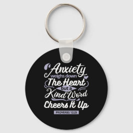 Christian Encouragement Quote – Anxiety & Kindness Nyckelring