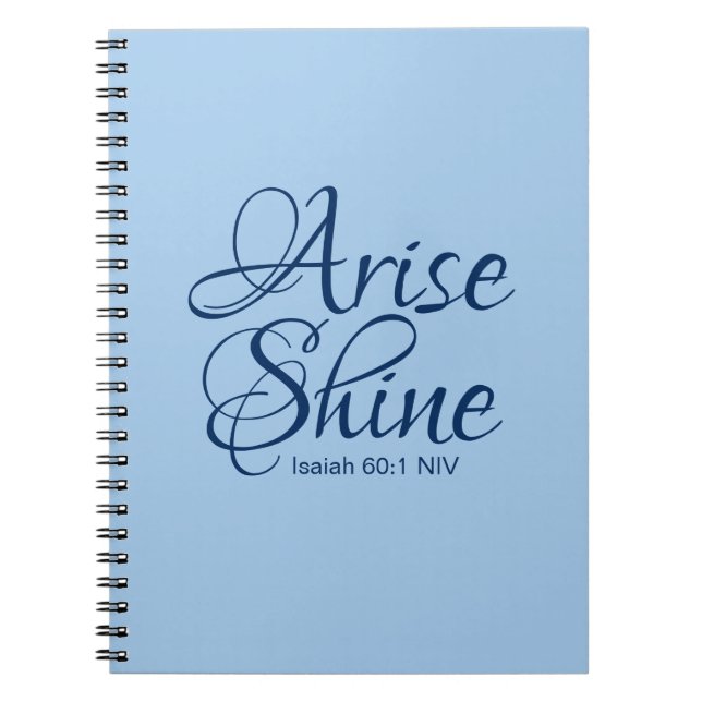 Christian Faith Arise och Shine Bible Verse Blue Anteckningsbok (Framsidan)