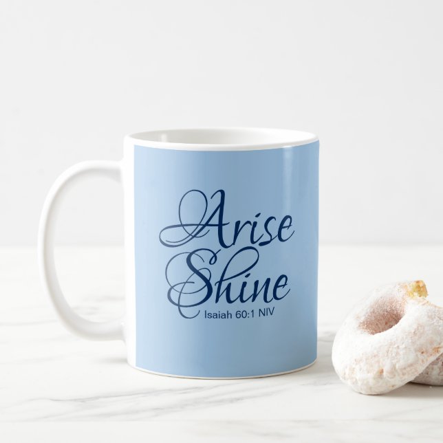 Christian Faith Arise och Shine Bible Verse Blue Kaffemugg (Med munk)
