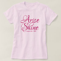 Christian Faith Arise och Shine Bible Verse Rosa