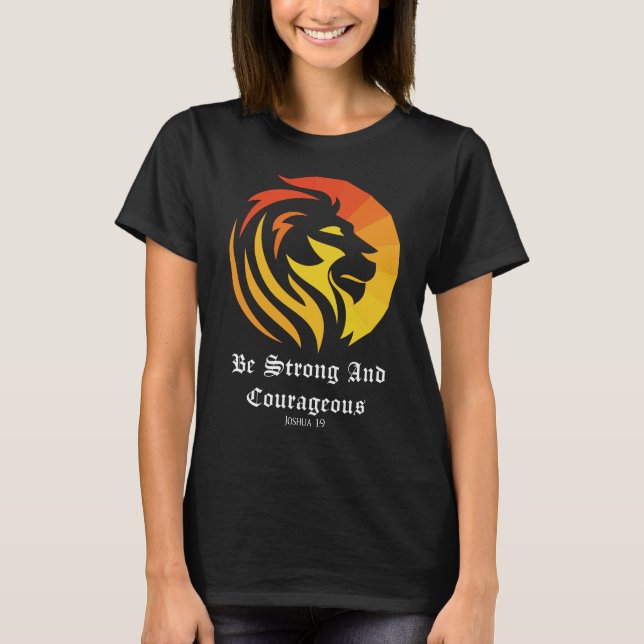 Christian/Faith Be Strong och modig T Shirt (Framsida)