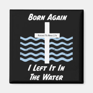 Christian/Faith Born igen Magnet