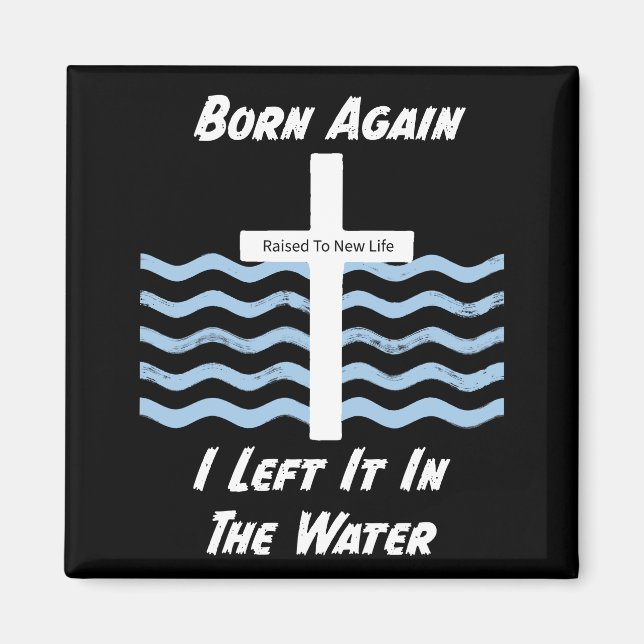 Christian/Faith Born igen Magnet (Framsidan)