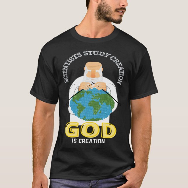 Christian Faith GOD Is Creation GOD Sewing Earth F T Shirt (Framsida)