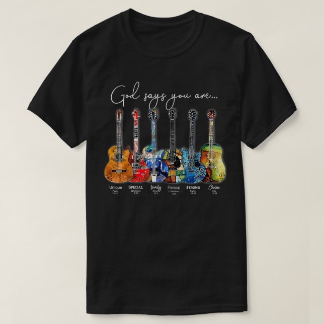 Christian Faith Jesus Guitar Gud säger att du är T Shirt (Design framsida)