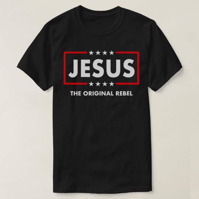 Christian Faith Original Rebel Jesus Kristus Ch T Shirt (Design framsida)
