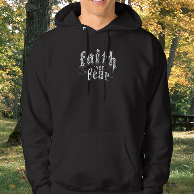 Christian Faith over Fear Destated Hoodie (Skapare uppladdad)