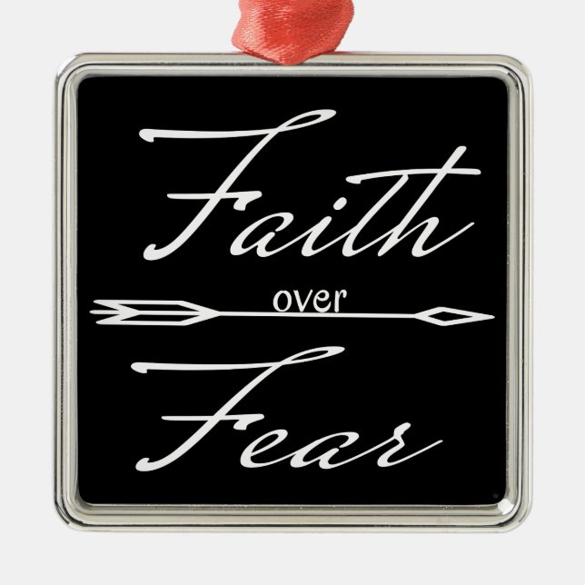 Christian Faith over Fear Julgransprydnad Metall (Framsidan)