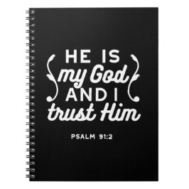 Christian Faith Quote – Trust in God Psalm 91:2 Anteckningsbok