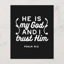 Christian Faith Quote – Trust in God Psalm 91:2 Flygblad