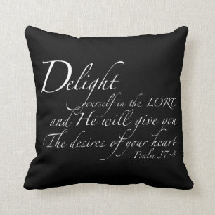Christian Faith Scripture "Delight Yourself" Kudde